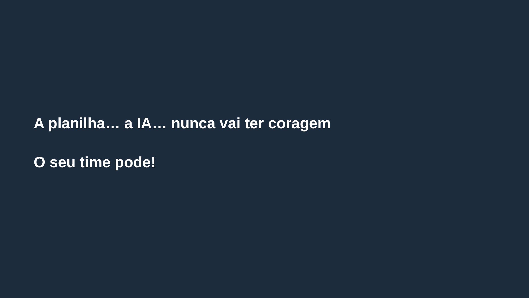 Slide 23 da apresentação Além da planilha